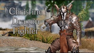 [Christine] Dragon Fighter for Skyrim Special Edition