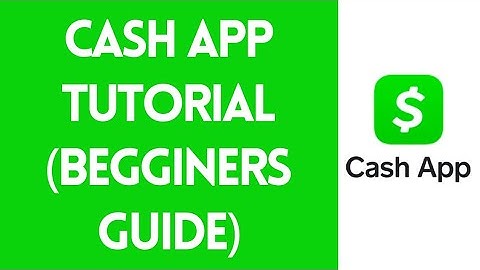 Cash App Tutorial: Full Beginner