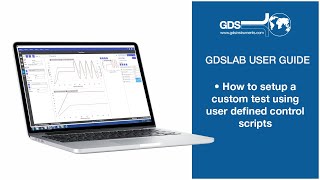 GDSLABv2024 Video Guide: 5.5.1 How to setup a custom test using user defined control scripts