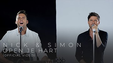 Nick & Simon - Open Je Hart (Official Video)