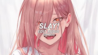 slay!(Remix) - Eternxlkz [edit audio]