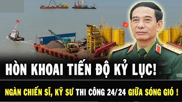 TIẾN ĐỘ KỶ LỤC: Ngàn Chiến Sĩ Thi Công Giữa Gió Bão – Cầu Vượt Biển Hòn Khoai Dần Hiện Hình!