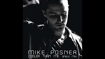 Mike Posner - Cooler than me (Slowed version)