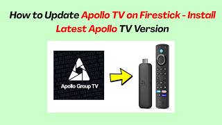 How to Update Apollo TV on Firestick - Install Latest Apollo TV Version