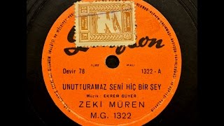 Zeki Müren - Unutturamaz Seni Hiç Bir Şey - GERÇEK TAŞ PLAK KAYDI Resimi