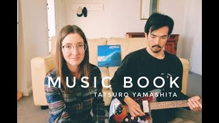 Music Book - 山下達郎 Tatsuro Yamashita 【カバー】 【Cover】 【City Pop】 【外国人が歌ってみた】