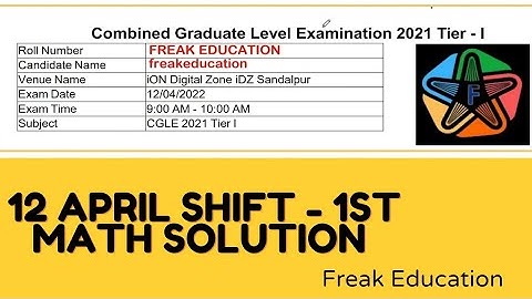 SSC CGL 2021 TIER-1 ( 12 April  Shift-1 )  MATHS SOLUTION  | BY FREAK EDUCATION
