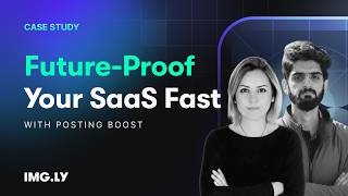 How Posting Boost Integrated Design with IMG.LY SDK