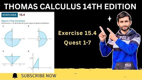 Exercise 15.4 (Q#1-7)| Describe the given region in polar coordinates |THOMAS CALCULUS 14TH EDITION