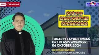KPJ 270. SANG KRISTUS SINANGSARA//PERJAMUAN KUDUS&TUKAR MIMBAR GKJ BAHTERA KASIH DI GKJ WURYANTORO