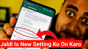 WhatsApp New Feature - End To End Encryption Chat Backup How To Use | EFA