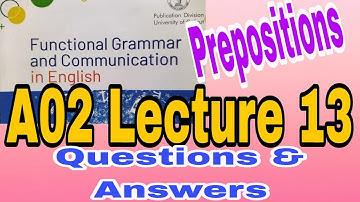 A02 Functional Grammar & Communication In English, I SEM, Prepositions Qns&Ans@CaptBinoyVarakil