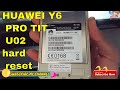 HUAWEI Y6 PRO TIT U02 hard reset/2018