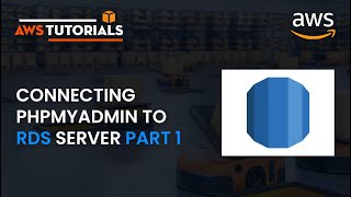 56. AWS Tutorial - Connecting phpMyAdmin to RDS Server Part 1