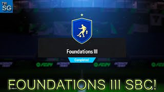 EA Sports FC 24 - Foundations III SBC!