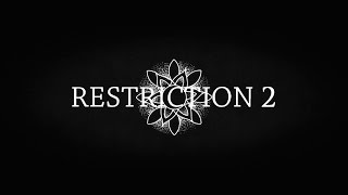 Restriction 2