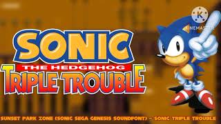 Sunset Park Zone (Sonic Sega Genesis Soundfont) - Sonic Triple Trouble