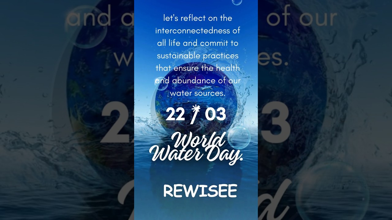 #worldwaterday