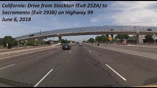 California: Hwy 99N, Stockton to Sacramento (Exits 252A to 298B), 6/6/18