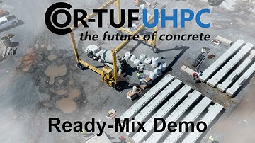 Cor-Tuf UHPC Ready-Mix Demonstration At Rockingham Precast