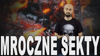 Mroczne sekty. Historia Bez Cenzury