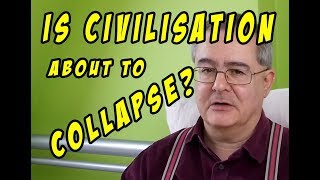 The Coming Collapse of Western Civilization, From YouTubeVideos