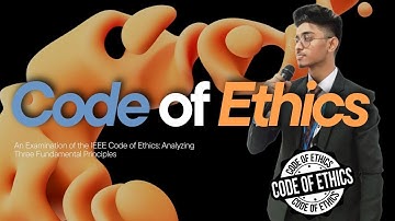 Video 2021 | Understanding the IEEE Code of Ethics: Three Key Principles Explored