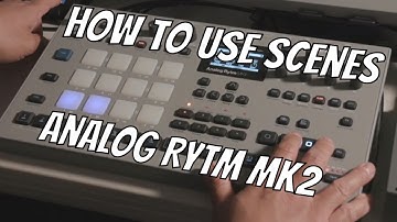 Analog Rytm Tutorial // How to Use Scenes