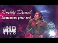 RUDDY DANEL - LLORARAS POR MI (EN VIVO)