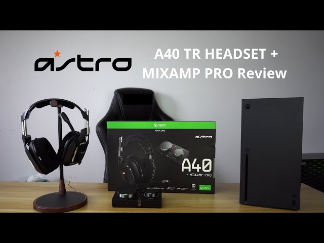 Serious gamers only  Astro A40 + MixAmp Pro TR Review 