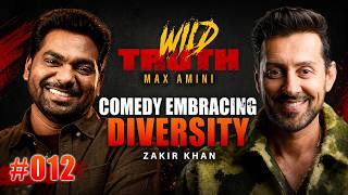 Comedy Embracing Diversity w/ Zakir Khan | Wild Truth Ep. 012