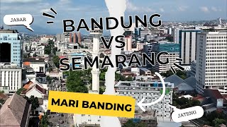 Bandung vs. Semarang: Both provincial capitals, but which is more developed? #WestJava vs. #Centr...