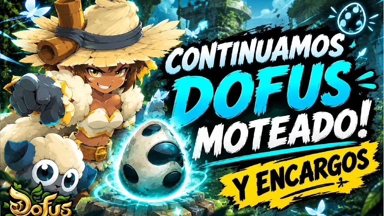 🐼CONTINUAMOS DOFUS MOTEADO Y ENCARGOS !! | SORTEO DOFUS VULBIS !sorteo🐉 | servidor TAL KASHA
