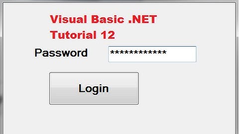 Visual Basic .NET Tutorial 12 - How to create Password Protection using Textbox in VB.Net