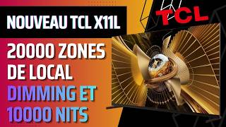 TCL SQD-MiniLED X11L du 75 au 98" avec 100% BT 2020 : specs, prix &amp; date de disponibilité