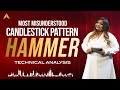 The most misunderstood candlestick pattern  hammer i complete technical analysis i price action i