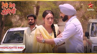 Sahiba ne Angad ko bataaya apne bete ki sachai! |Ep.482|Highlights|Teri Meri Doriyaann|Mon-Sun|7PM