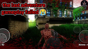 The Last Adventurer Full Gameplay/ Walkthrough HD Graphics On Android mission failed