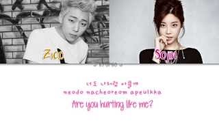 (Eng/Rom/Han/Color Coded) Zico (지코) [Block B] & Sojin (소진) [Girl's Day] - 아프다 (Sick)