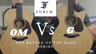 Furch Blue Gc CM  vs Furch Blue OM CM.  Two INCREDIBLE Guitars - Which Do YOU Prefer?