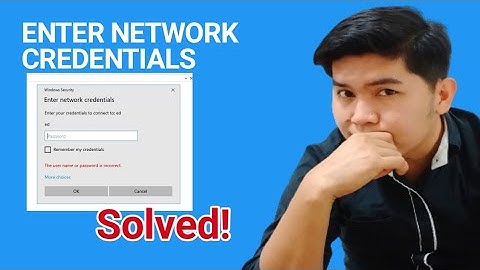 How to fix Enter Network Credentials on Windows 10