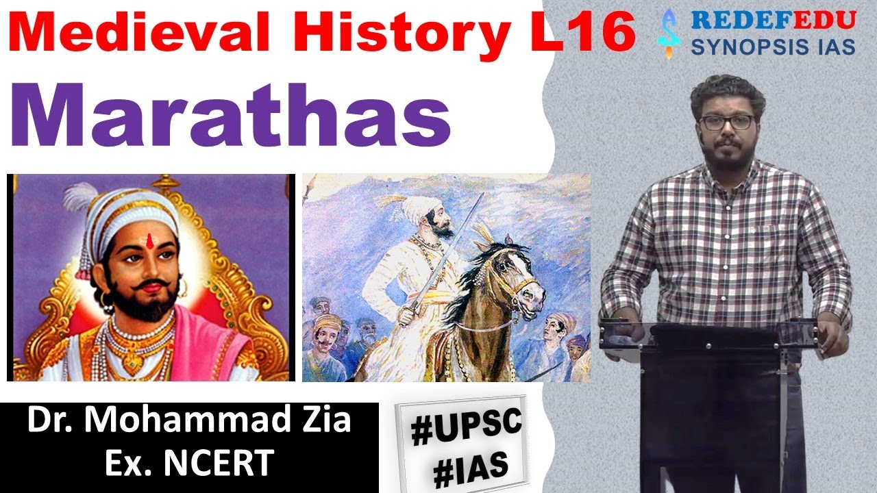 Medieval History L16: Marathas | Dr Mohammad Zia | UPSC IAS - YouTube