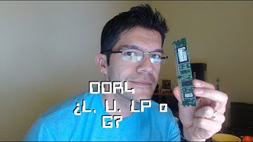 Memoria DDR4 (DDR3) ¿Qué son las letras L, U, LP y G?