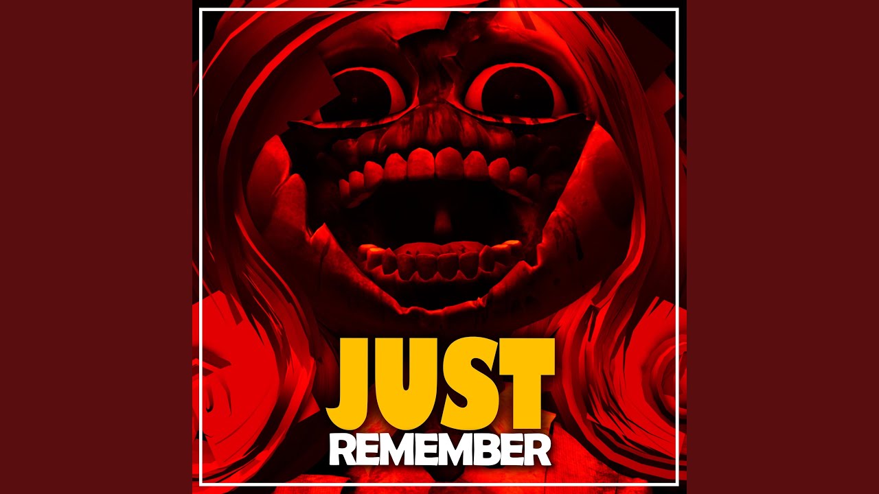 Watch Just Remember on YouTube Watch Just Remember on YouTube