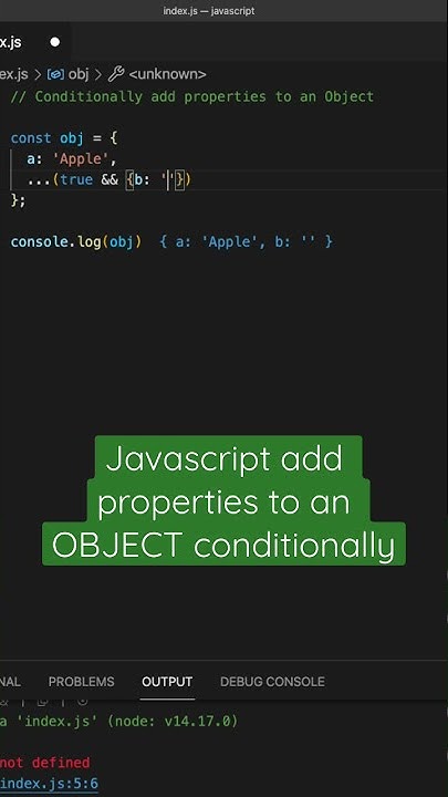 Javascript conditionally add properties to an OBJECT #webdev #shorts # ...