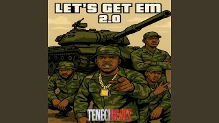 Lets Get Em 2.0