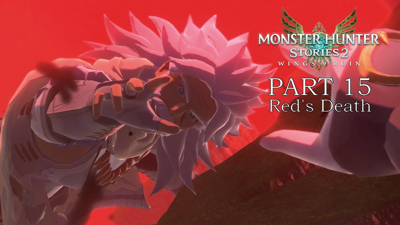 Monster Hunter Stories 2 | Gameplay | Part 15: It's the Pits (Red's Death)
