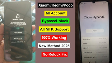 Xiaomi/Redmi/Poco MI Account Unlock 2025 | Mi Account Bypass Xiaomi Phone | Redmi Mi Account Unlock
