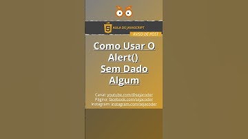 Javascript - Como Usar O Alert() Sem Dado Algum | Seja Coder