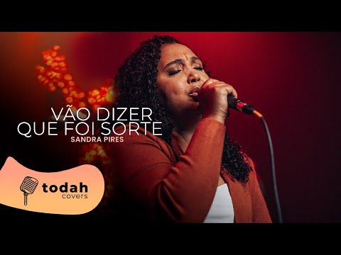 Sandra Pires | Vão Dizer Que Foi Sorte [Cover Samuel Tayrone]